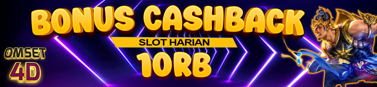 BONUS CASHBACK SLOT HARIAN 10RB